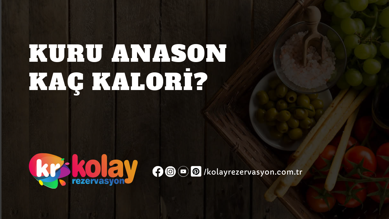 kuru-anason-kac-kalori