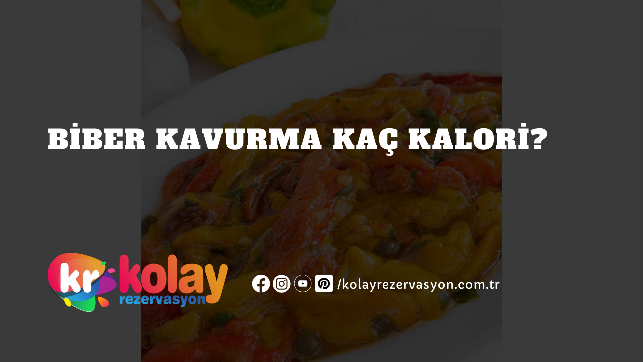 biber-kavurma-kac-kalori