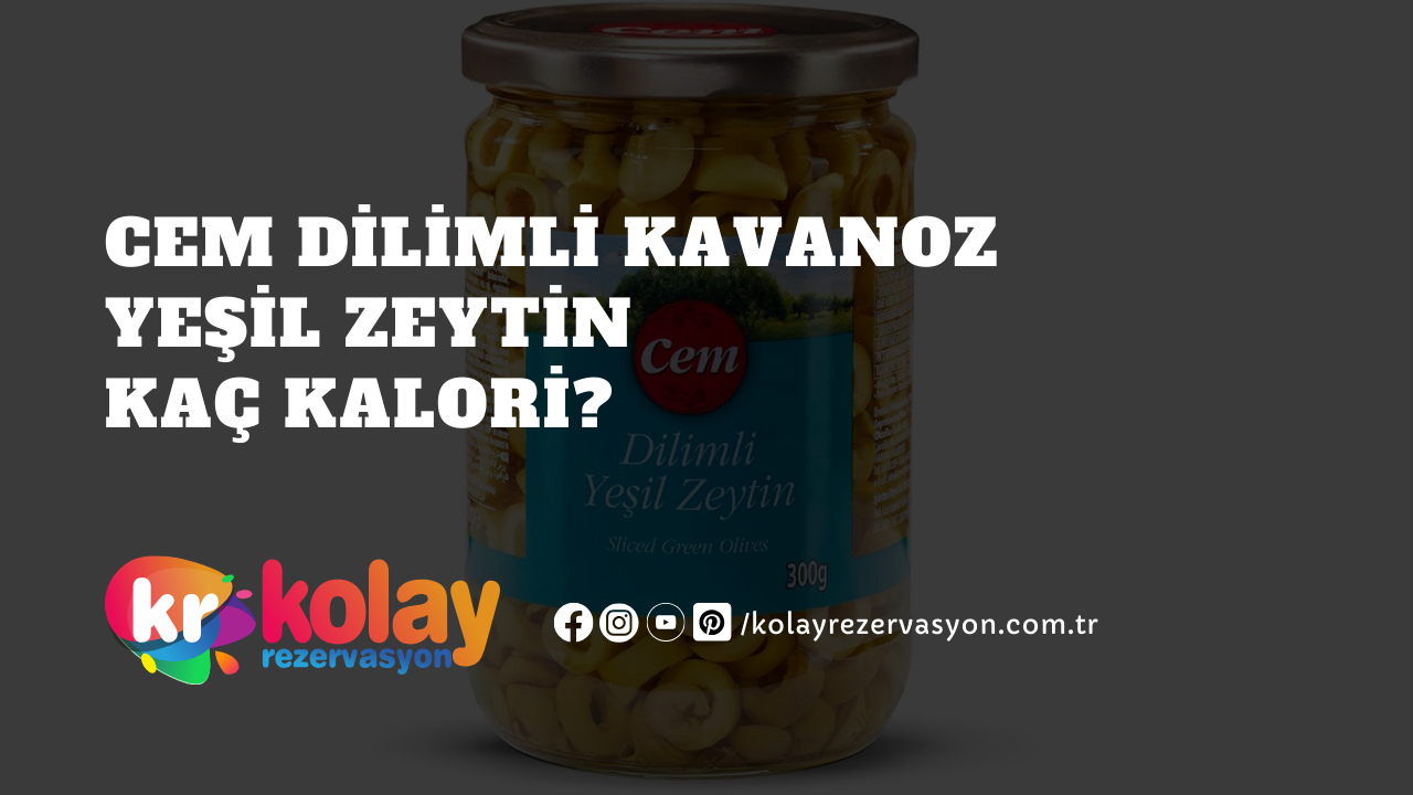 cem-dilimli-kavanoz-yesil-zeytin-kac-kalori