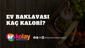 ev-baklavasi-kac-kalori