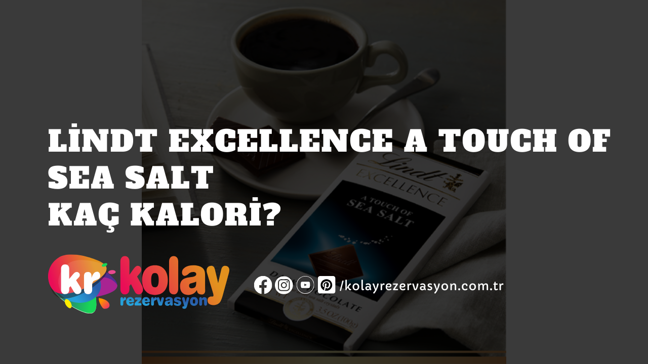 lindt-excellence-a-touch-of-sea-salt-kac-kalori