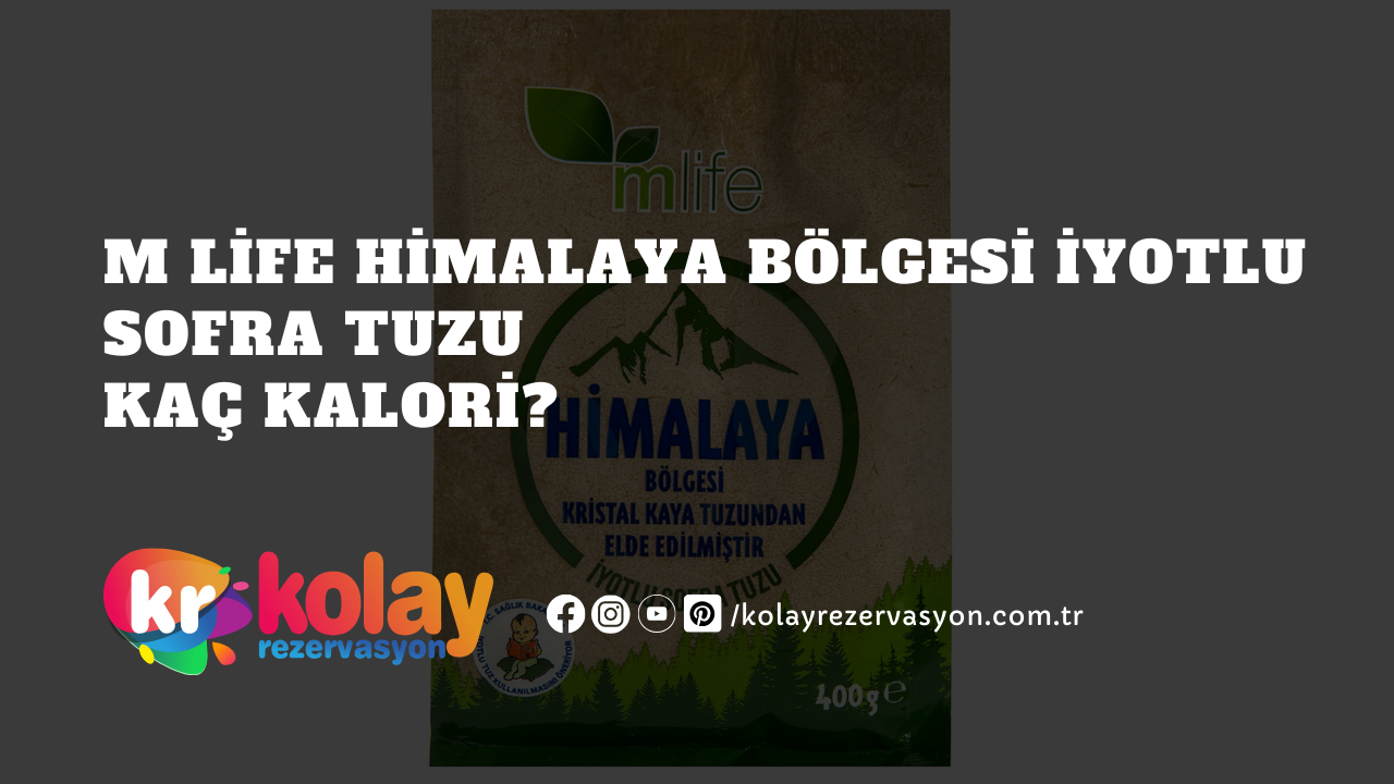 m-life-himalaya-bolgesi-iyotlu-sofra-tuzu-kac-kalori