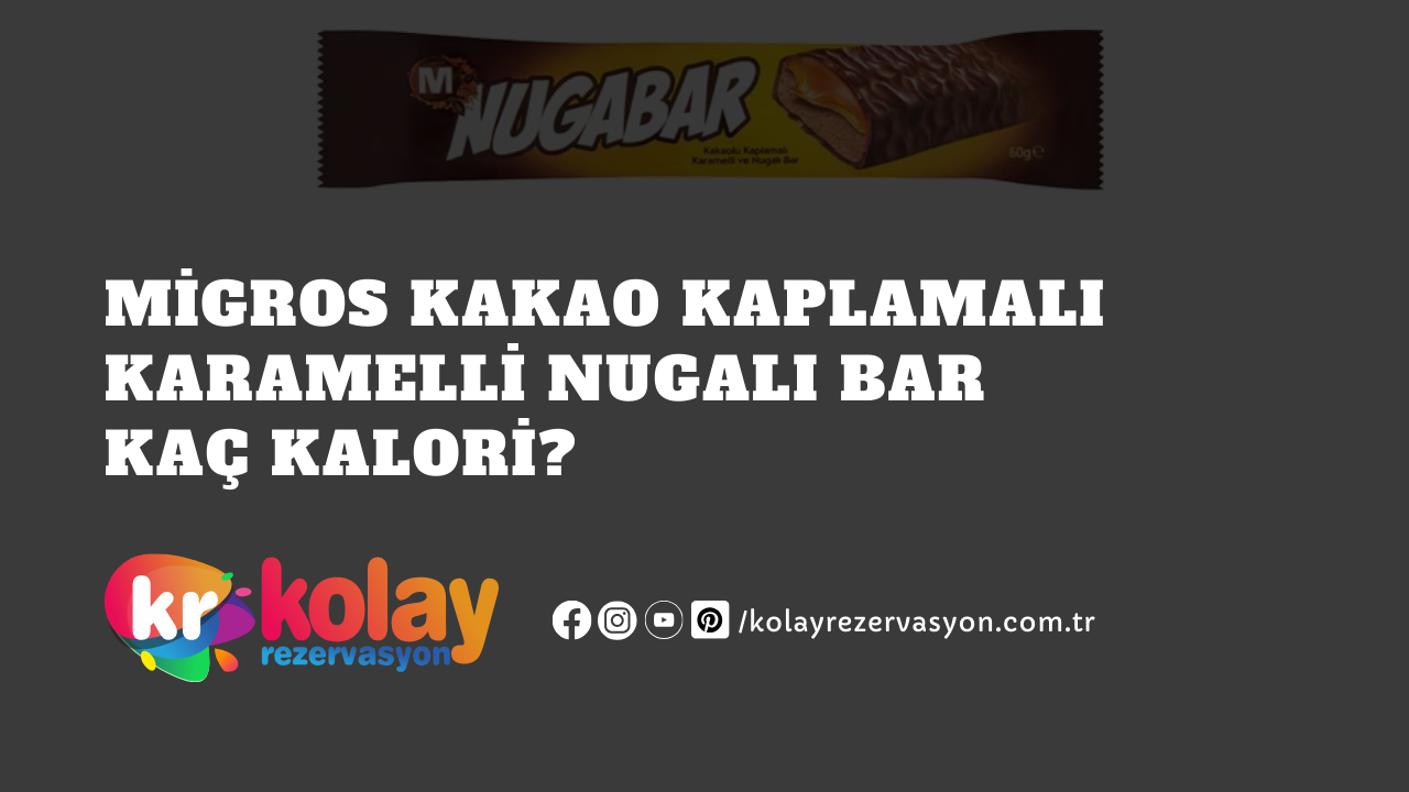 migros-kakao-kaplamali-karamelli-nugali-bar-kac-kalori
