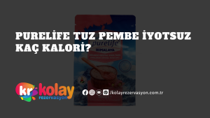 purelife-tuz-pembe-iyotsuz-kac-kalori