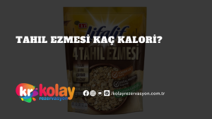 tahil-ezmesi-kac-kalori